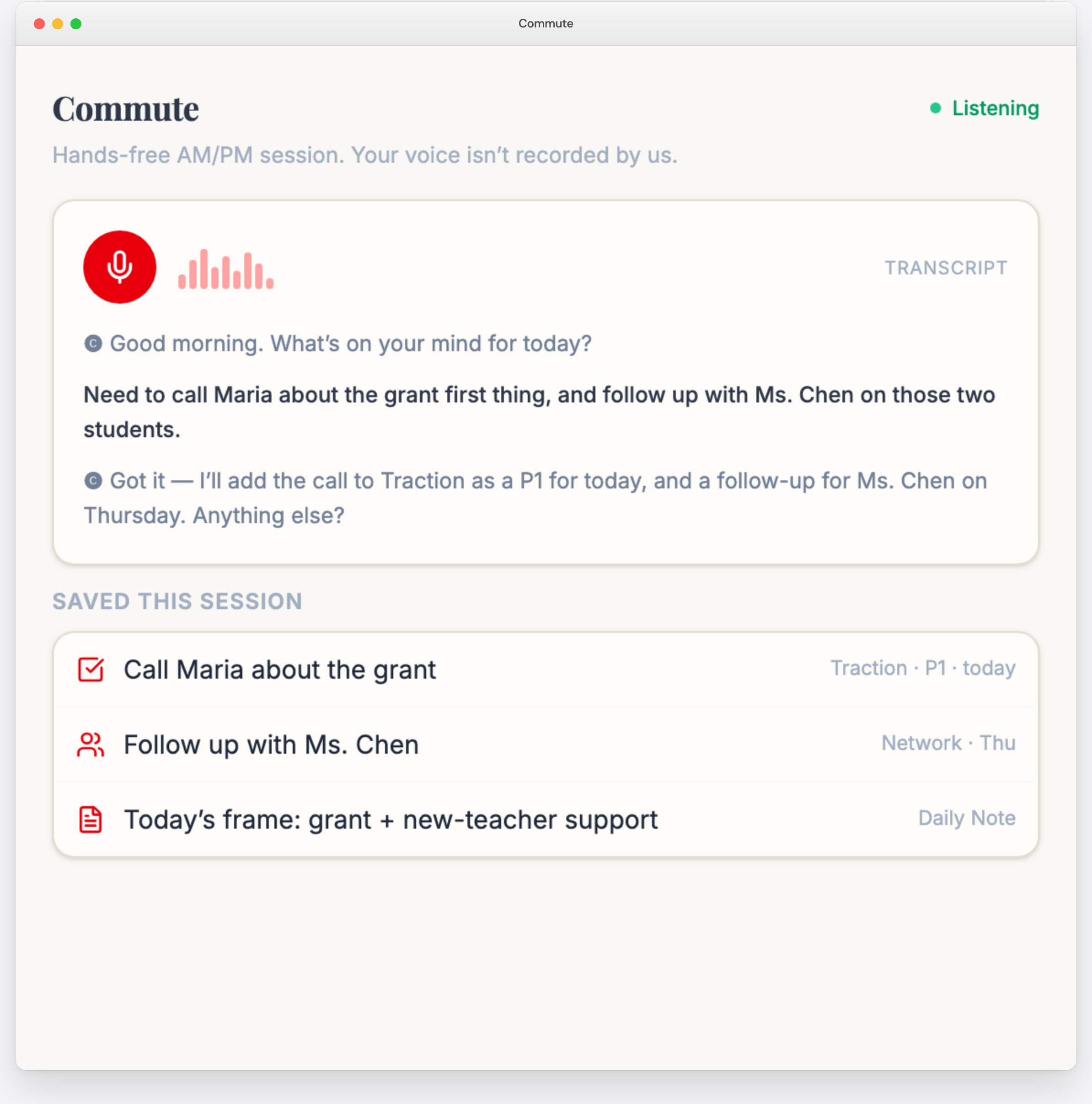 Commute — a hands-free voice session that saves items to Traction, Network, and your Daily Note