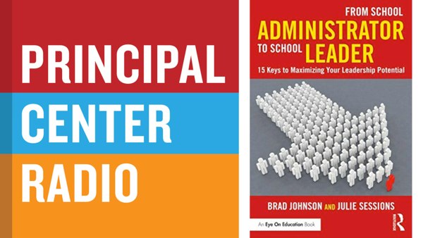 From School Administrator to School Leader: 15 Keys to Maximizing Your Leadership Potential