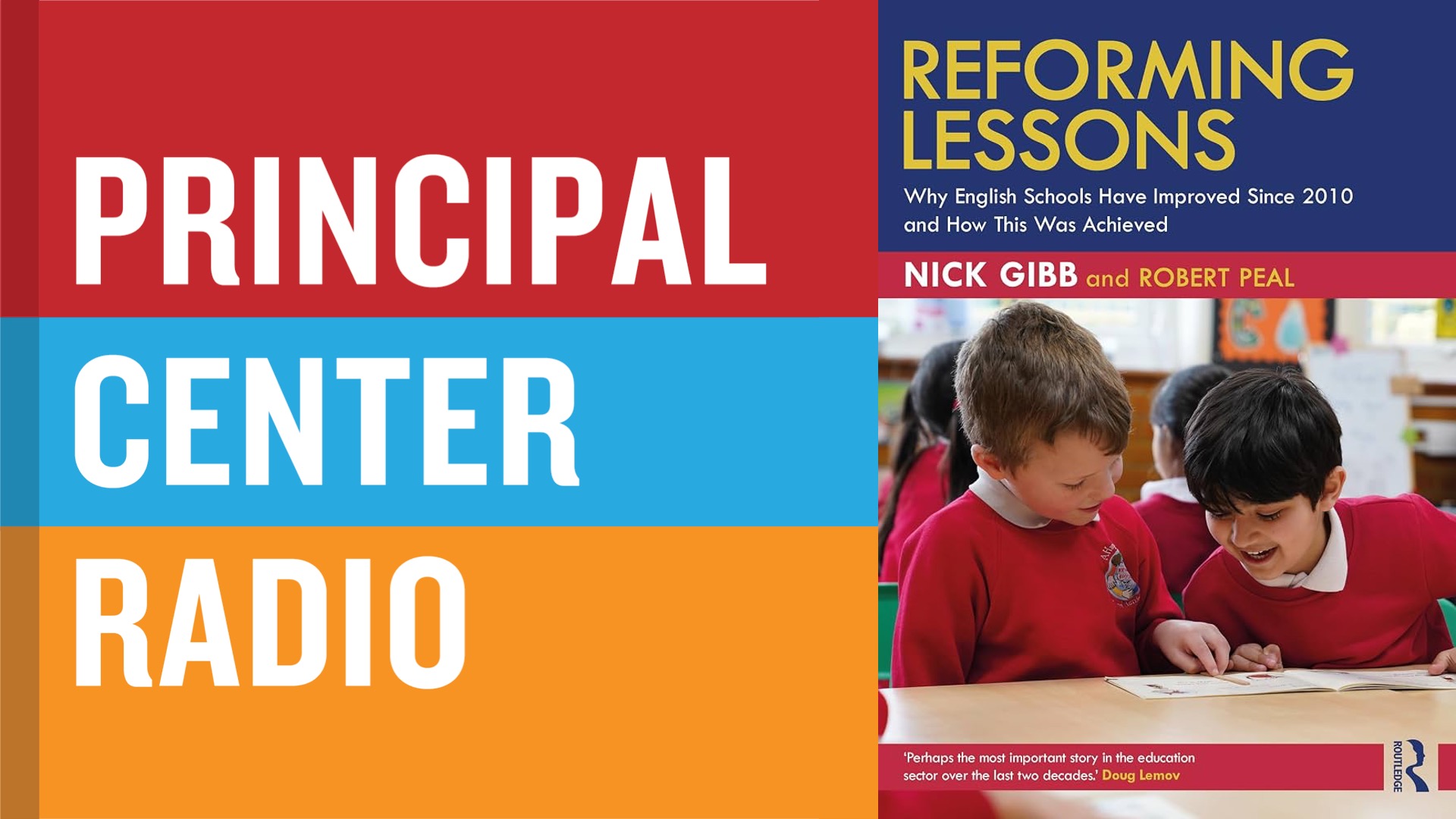 Nick Gibb—Reforming Lessons: Why English Schools Have Improved Since 2010 and How This Was Achieved