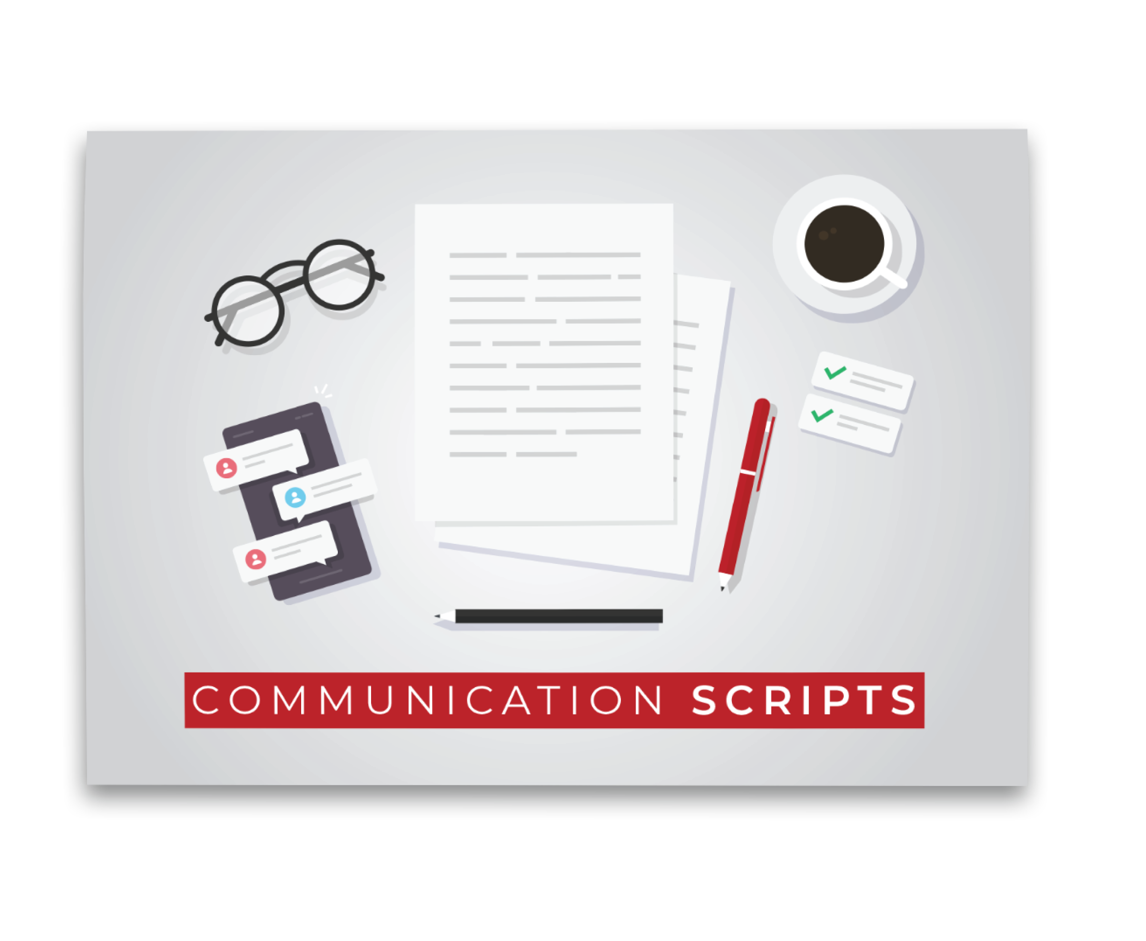 Communication Scripts